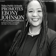 Ebony Johnson, Tulsa Public Schools, All-Black Towns, Black Towns, Oklahoma Black Towns, Historic Black Towns, Gary Lee, M. David Goodwin, James Goodwin, Ross Johnson, Sam Levrault, Kimberly Marsh, John Neal, African American News, Black News, African American Newspaper, Black Owned Newspaper, The Oklahoma Eagle, The Eagle, Black Wall Street, Tulsa Race Massacre, 1921 Tulsa Race Massacre