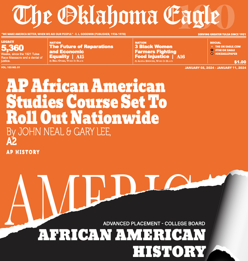 AP African American Studies, Tulsa Public Schools, All-Black Towns, Black Towns, Oklahoma Black Towns, Historic Black Towns, Gary Lee, M. David Goodwin, James Goodwin, Ross Johnson, Sam Levrault, Kimberly Marsh, John Neal, African American News, Black News, African American Newspaper, Black Owned Newspaper, The Oklahoma Eagle, The Eagle, Black Wall Street, Tulsa Race Massacre, 1921 Tulsa Race Massacre