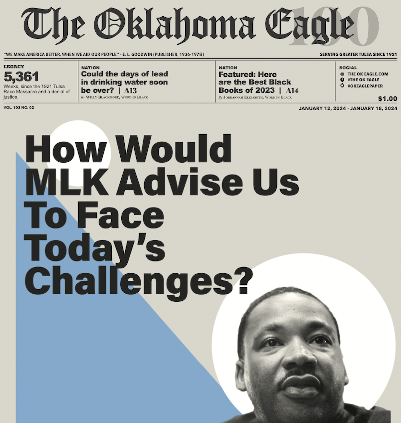 Martin Luther King, MLK, Tulsa Public Schools, All-Black Towns, Black Towns, Oklahoma Black Towns, Historic Black Towns, Gary Lee, M. David Goodwin, James Goodwin, Ross Johnson, Sam Levrault, Kimberly Marsh, John Neal, African American News, Black News, African American Newspaper, Black Owned Newspaper, The Oklahoma Eagle, The Eagle, Black Wall Street, Tulsa Race Massacre, 1921 Tulsa Race Massacre