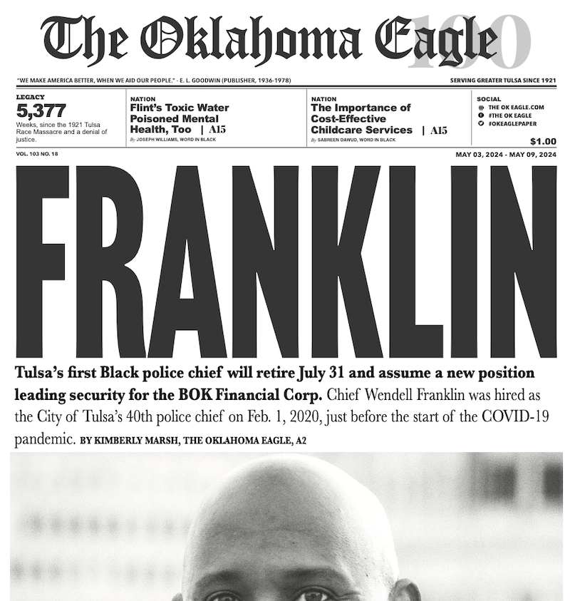 Wendell Franklin, Tulsa Police Department, TPD, All-Black Towns, Black Towns, Oklahoma Black Towns, Historic Black Towns, Gary Lee, M. David Goodwin, James Goodwin, Ross Johnson, Sam Levrault, Kimberly Marsh, John Neal, African American News, Black News, African American Newspaper, Black Owned Newspaper, The Oklahoma Eagle, The Eagle, Black Wall Street, Tulsa Race Massacre, 1921 Tulsa Race Massacre