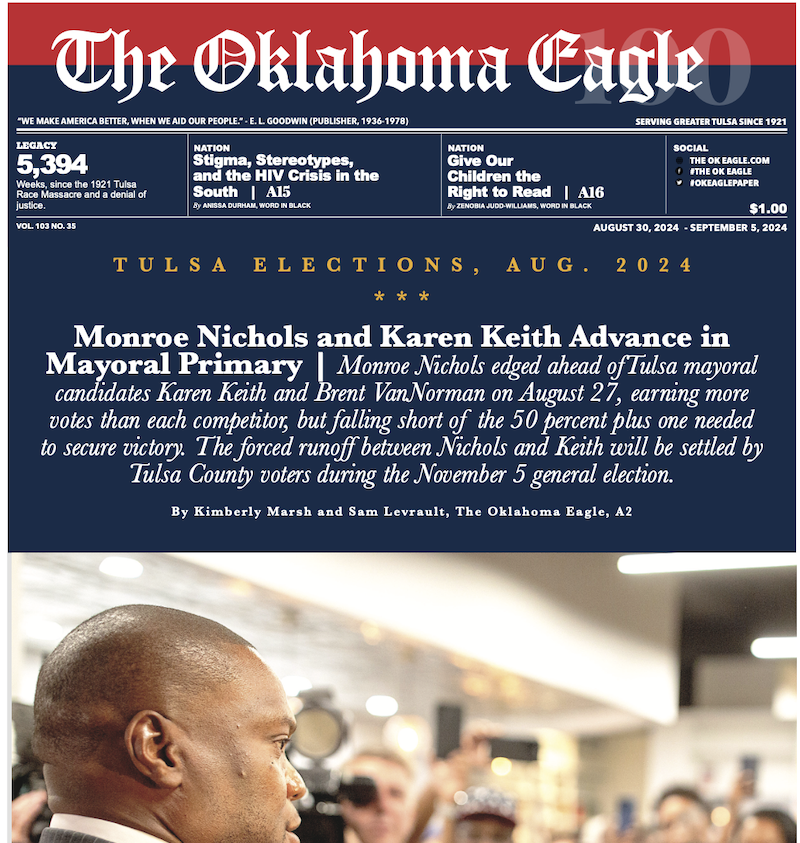 Tulsa Elections, Tulsa Mayoral Race, Tulsa Mayor, Monroe Nichols, Karen Keith, Brent VanNorman, All-Black Towns, Black Towns, Oklahoma Black Towns, Historic Black Towns, Gary Lee, M. David Goodwin, James Goodwin, Ross Johnson, Sam Levrault, Kimberly Marsh, John Neal, African American News, Black News, African American Newspaper, Black Owned Newspaper, The Oklahoma Eagle, The Eagle, Black Wall Street, Tulsa Race Massacre, 1921 Tulsa Race Massacre